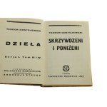 Skrzywdzeni i poniżeni Teodor [Fiodor] Dostojewski [Dzieła / 1928]