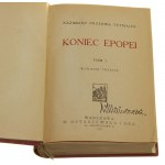 Koniec epopei t. I-III [współoprawne] Przerwa-Tetmajer Kazimierz [1924]