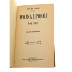 Wojna i pokój Rok 1812 Romans historyczny cz. I-XIII [komplet] Lew Tołstoj [Biblioteka Dzieł Wyborowych / 1911]