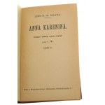 Anna Karenina cz. I-IX [komplet] Leon [Lew] Tołstoj [Biblioteka Dzieł Wyborowych / 1912]