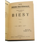 Biesy cz. I-VIII [komplet] Teodor Dostojewski [Biblioteka Dzieła Wyborowych / 1908]