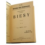 Biesy cz. I-VIII [komplet] Teodor Dostojewski [Biblioteka Dzieła Wyborowych / 1908]