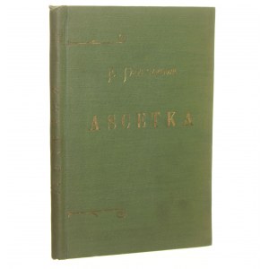 Ascetka Eliza Orzeszkowa [Biblioteka Dzieł Wyborowych / 1910]