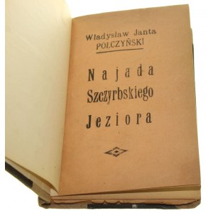 [AUTOGRAF] Najada Szczyrbskiego Jeziora Władysław Janta-Połczyński [Z cyklu Pani polująca / 1931]