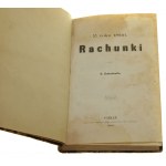 Rachunki Z roku 1866 przez B. Bolesławitę [Kraszewski Józef Ignacy / 1867]