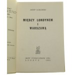 Między Londynem i Warszawą Józef Garliński [1966]