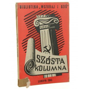 Szósta kolumna [Biblioteka Wczoraj i Dziś / Londyn 1946]