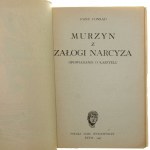 Murzyn z załogi Narcyza Opowiadanie o kasztelu Conrad Joseph [Rzym 1947]