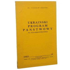 Ukraiński program państwowy na tle rzeczywistości Stanisław Skrzypek [1948]