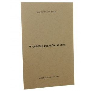 W obronie Polaków w ZSRR Kazimierz Plater-Zyberk [1983]