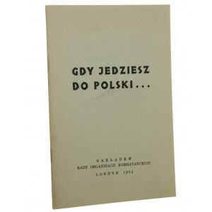 Gdy jedziesz do Polski ... [Londyn / 1974]