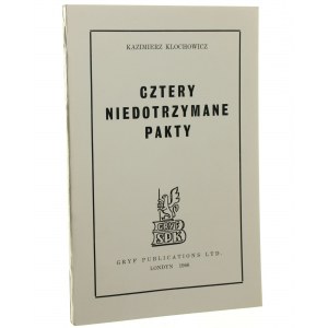 Cztery niedotrzymane pakty Kazimierz Klochowicz [1966]