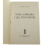 Unia Lubelska i jej znaczenie Stanisław Sopicki [1969]