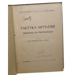 Taktyka artylerji omawiana na przykładach Andre Lucien [1925]