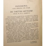 Taktyka artylerji omawiana na przykładach Andre Lucien [1925]