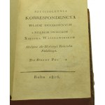 Sześcioletnia korrespondencya władz duchownych z rządem świeckim Xięstwa Warszawskiego Służąca do historyi Kościoła polskiego do druku podana przez Józefa Jakubowskiego [1816]