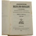 Pamiętnik religijno-moralny Czasopismo ku zbudowaniu i pożytkowi tak duchownych jak i świeckich osób Serya 2 Tom III [1859]