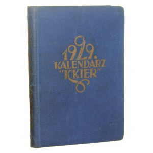 Kalendarz Iskier na rok 1929 rok V oprac. Władysław Kopczewski [1929]