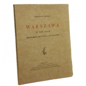 Warszawa w obrazach Bernarda Belotta Canaletta Tymoteusz Sawicki [1927]