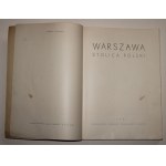 Warszawa, stolica Polski red. Kazimierz Saysse-Tobiczyk zespół aut. i współred. Bronisław Baczko et al. [1949]
