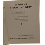 Schrank Tisch und Bett [Szafa stół i łóżko] Schneck Adolf G. [1932]