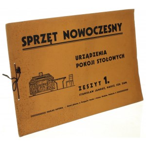 Sprzęt nowoczesny Urządzenia pokoji stołowych Zeszyt 1 Jamroż Stanisław [1933]