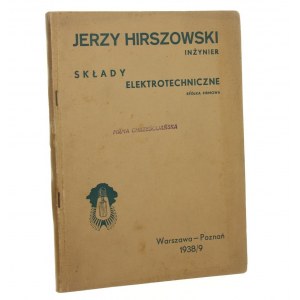 Jerzy Hirszowski Inżynier Składy Elektrotechniczne Spółka Firmowa [Katalog / Cennik / 1938-39]
