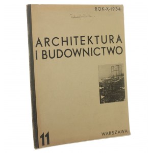 Architektura i budownictwo Miesięcznik ilustrowany nr 11 rok X 1934