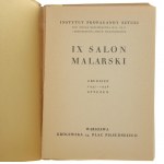 IX Salon Malarski Grudzień 1937- styczeń 1938 m. in. T. Potworowski, T. Niesiołowski [katalog / 1938]