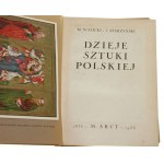 Dzieje sztuki polskiej Walicki M. Starzyński J. [1936]