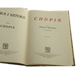 Chopin Z 58 ilustracjami Henryk Opieński [Nauka i Sztuka / 1925]