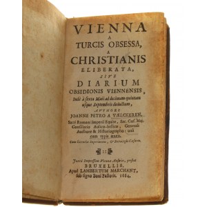 Vienna a Turcis obsessa[...] Vaelckeren Johann Peter von [Odsiecz wiedeńska / 1684]