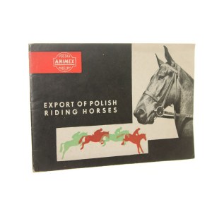 Export of Polish Riding Horses [Animex Polska Warszawa / ca 1960]