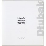 [Zbigniew] Dlubak. Photographs 1947-1950.