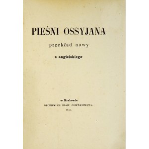 [MACPHERSON James] - Songs of Ossian. New translation from the English [by Theophilus Zebrawski]....