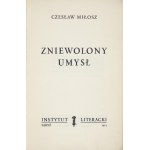 MIŁOSZ C. - Zniewolony umysł. Wyd. I. Paryż 1953