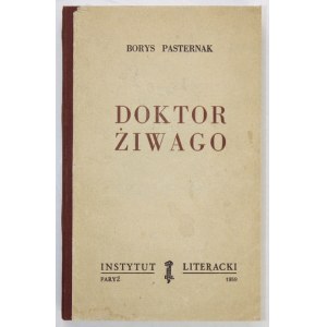 PASTERNAK Boris - Doktor Schiwago. Aus dem Russischen übersetzt von Pavel Hostovets. Gedichte übersetzt von Jozef Lobodowski. Pa...