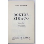 PASTERNAK Boris - Doctor Zhivago. Translated from the Russian by Pavel Hostovets. Poems translated by Jozef Lobodowski. Pa...