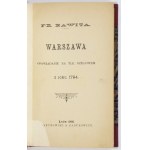 RAWITA[-GAWROŃSKI] Fr[anciszek] - Warszawa. Opowiadanie na tle dziejowym z roku 1794, Lwów 1895, Jakubowski&amp;...
