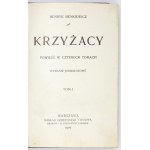 SIENKIEWICZ Henryk - Krzyżacy. T. 1-4. Warschau 1900. Erste Ausgabe von Krzyżacy.