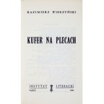 WIERZYŃSKI Kazimierz - The trunk on the back. Paris 1964. literary institute. 8, p. 102. broch. Bibliot. Kultura, t....