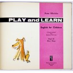 MIKULSKA A. - Play and Learn. Part 2. Ilustr. A. Kilian