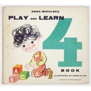 MIKULSKA A. - Spielen und Lernen. Teil 3. illustriert von A. Kilian
