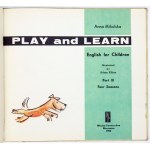MIKULSKA A. - Play and Learn. Part 3. Ilustr. A. Kilian