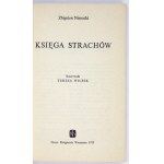 NIENACKI Zbigniew - Księga strachów. Ilustrowała Teresa Wilbik. Warszawa 1973. Nasza Księgarnia. 16d, s. 278, [2]...