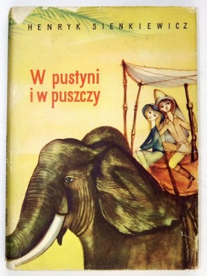 H. Sienkiewicz - W pustyni i w puszczy. 1959. Ilustr. J. Srokowski.