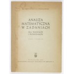 KRYSICKI Wł., WŁODARSKI L. - Mathematische Analyse[...] Teil 1. Widmung der Autoren