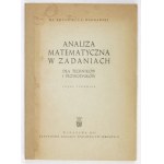 KRYSICKI Wł., WŁODARSKI L. - Mathematical analysis[...] Part 1. Dedication of the authors.