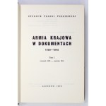 ARMIA Krajowa w dokumentach 1939-1945. T. 1-6. Londyn 1970-1989. Printed by Caldra House. 8, s. XXVII, 584; XXXV,...