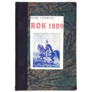 OCHWICZ G. - Rok 1809. Boje Polskie. T. 5. 1925